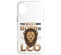 The Best Are Born As Leo Zodiac Leo Case for iPhone 16 Plus