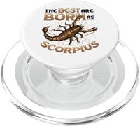 The Best Are Born As Scorpius Zodiac Scorpius PopSockets PopGrip for MagSafe