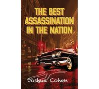 The Best Assassination in the Nation