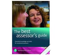 The Best Assessor's Guide: Essential Knowledge and Skills for Vocational Assessors