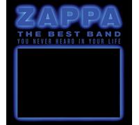 The Best Band You Never Heard In Your Life by Frank Zappa (CD 2012)