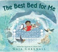 The Best Bed for Me : A soothing, inclusive bedtime story for 3-7 year olds with big imaginations, the ideal gift for Pride month