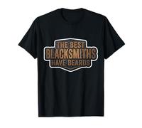 The Best Blacksmiths Have Beards Bearded Metal Worker Saying T-Shirt