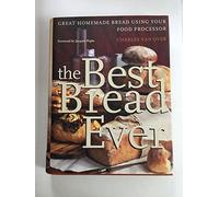 The Best Bread Ever
