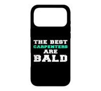 The Best Carpenters Are Bald Funny Carpentry Baldness Joke Case for iPhone 17 Pro Max