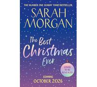 The Best Christmas Ever: The must-read gorgeous and completely heart-warming cosy festive novel from the number one Sunday Times bestseller for 2026!