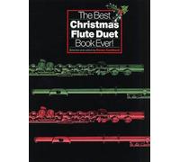 The Best Christmas Flute Duet Book Ever! - Emma Coulthard Sheet Music Songbook for Two Flutes | Easy Christmas Duets for Grades 1 to 3 | 27 Festive Classics for Learning and Performance