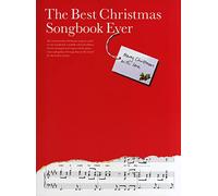 The Best Christmas Songbook Ever | Piano, Vocal and Guitar Sheet Music | 49 Festive Christmas Songs for All Skill Levels | Easy Christmas Carols for Piano and Sing-Along