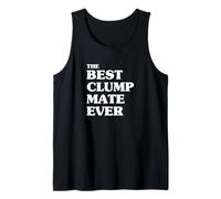 The Best Clump Mate Ever Tank Top