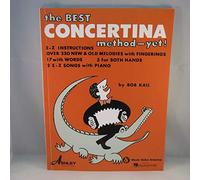 The Best Concertina Method - Yet!: Yet! (Anglo Concertina