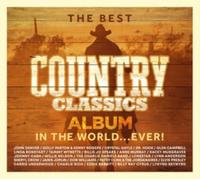 Various Artists - The Best Country Classics Album In The World… EVER!