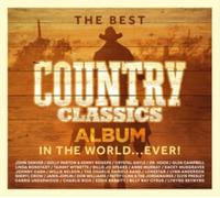Various Artists – The Best Country Classics Album In The World… EVER!