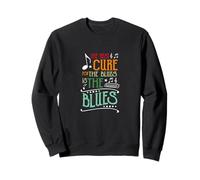 The Best Cure For The Blues Is Blues Mouth Organ Harmonica Sweatshirt