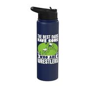 The Best Dads Have Sons Who are Wrestlers Stainless Steel Insulated Water Bottle