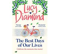 The Best Days of Our Lives