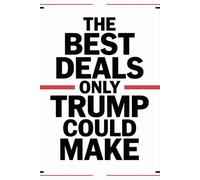 The Best Deals Only Trump Could Make: A sarcastic blank lined journal perfect for Trump fans, haters, coworkers, or anyone who loves political humor