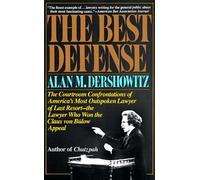 (The Best Defense) BY (Dershowitz, Alan M.) on 1983