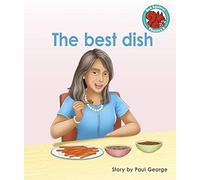The best dish (Red Squirrel Phonics Level 5)