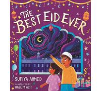 The Best Eid Ever (Paperback) - Sufiya Ahmed Book