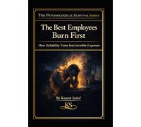 The Best Employees Burn First: How Reliability Turns Into Invisible Exposure