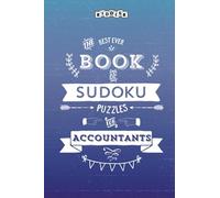 The Best Ever Book of Sudoku Puzzles for Accountants