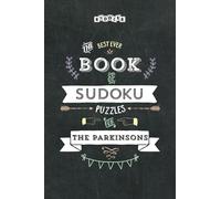 The Best Ever Book of Sudoku Puzzles for The Parkinsons