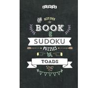 The Best Ever Book of Sudoku Puzzles for Toads