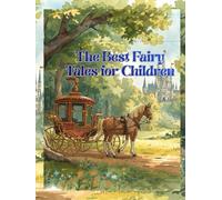 The Best Fairy Tales for Children