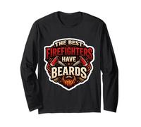 The Best Firefighters Have Beards Funny Bearded Fireman Joke Long Sleeve T-Shirt