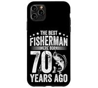 THE BEST FISHERMAN WERE BORN 70 YEARS AGO Case for iPhone 11 Pro Max