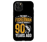 THE BEST FISHERMAN WERE BORN 90 YEARS AGO Case for iPhone 11 Pro