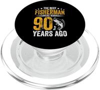 THE BEST FISHERMAN WERE BORN 90 YEARS AGO PopSockets PopGrip for MagSafe