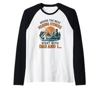 The Best Fishing Stories Start with Dad and I Father Son Raglan Baseball Tee