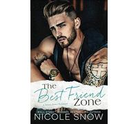 The Best Friend Zone: A Small Town Romance (Knights of Dallas)