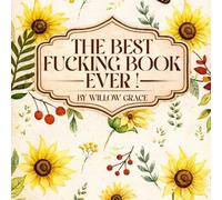 THE BEST FUCKING BOOK EVER!