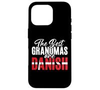 The best Grandmas are Danish Grandmas Danish Case for iPhone 16 Pro