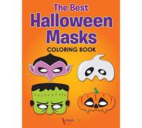The Best Halloween Masks Coloring Book