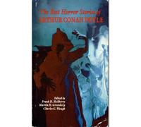 The Best Horror Stories of Arthur Conan Doyle