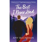 The Best I Never Had : A Novel