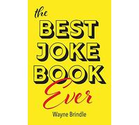 The Best Joke Book Ever