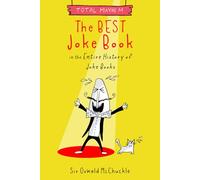 The BEST Joke Book in the Entire History of Joke Books (More Total Mayhem)