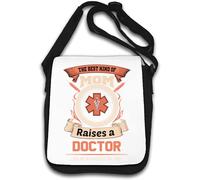 The Best Kind of Mom Raises A Doctor Yes My Son Bought Be This Shoulder Bag White