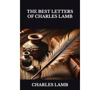 THE BEST LETTERS OF CHARLES LAMB