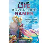 The Best Life Adventure Games : From Animal Crossing to Stardew Valley and Many More