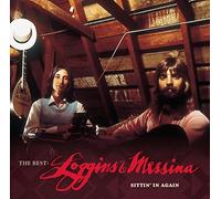 The Best: Loggins & Messina Sittin' In Again by Loggins & Messina (2005-05-24)