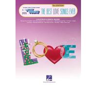 The Best Love Songs Ever - 3rd Edition. E-Z Play® Today Volume 205 (E-Z Play Today: For Organs, Pianos & Electronic Keyboards, 205)