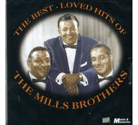 The Best - Loved Hits of The Mills Brothers