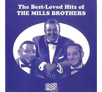 The Best-Loved Hits of The Mills Brothers