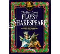The Best-loved Plays of Shakespeare