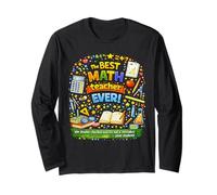 The Best Math Teacher Ever! We Double-Checked! Long Sleeve T-Shirt